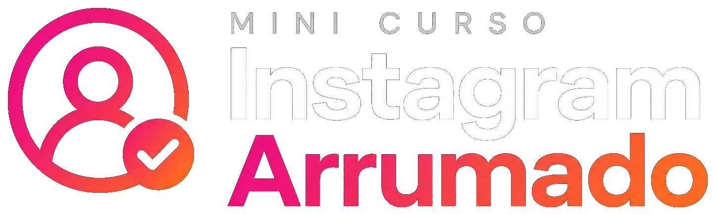 Mini Curso Instagram Arrumado